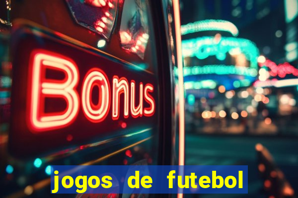 jogos de futebol com dinheiro infinito